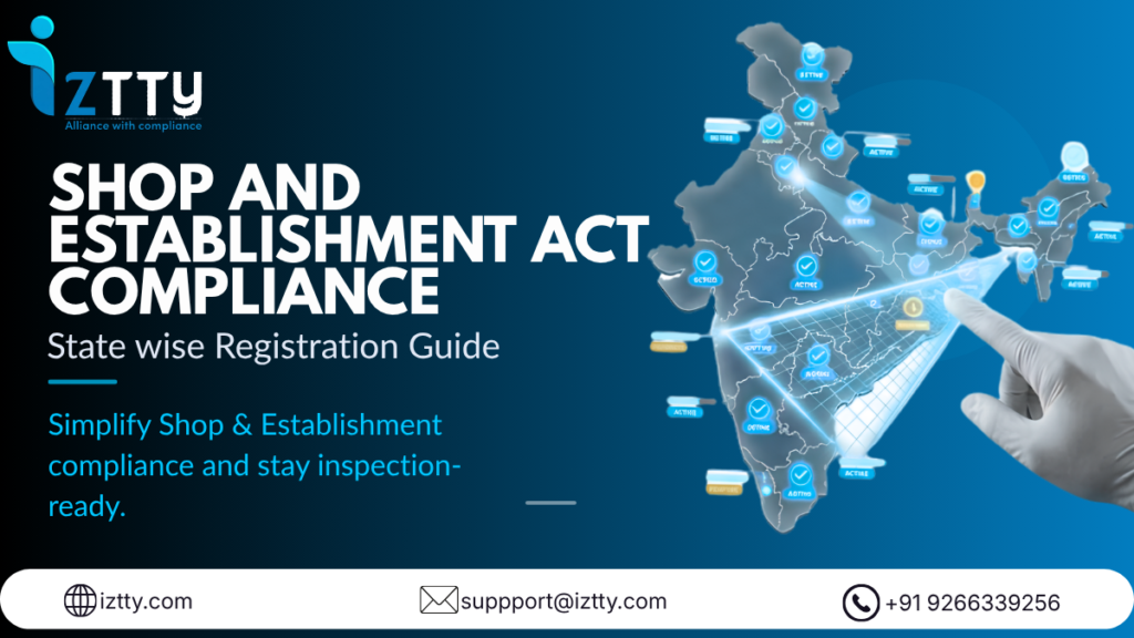Shop & Establishment Act Compliance: State-wise Registration Guide (2026)