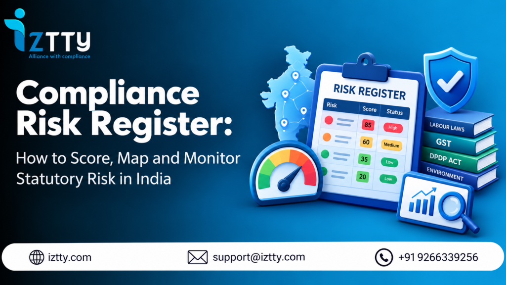 Compliance Risk Register: How to Score, Map and Monitor Statutory Risk in India