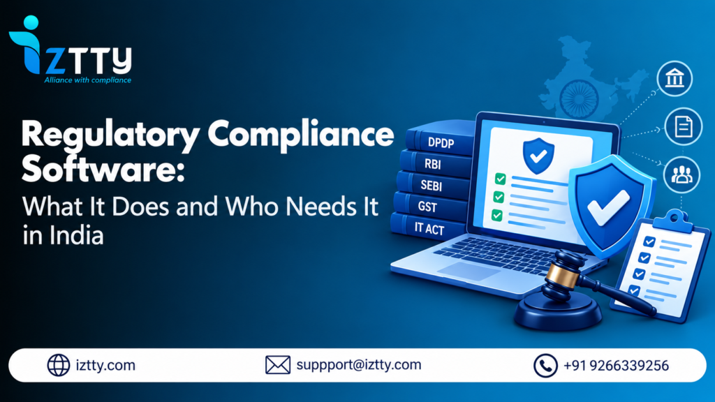 Regulatory Compliance Software: What It Does and Who Needs It in India